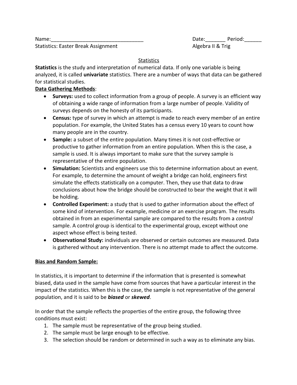 Statistics: Easter Break Assignmentalgebra II & Trig