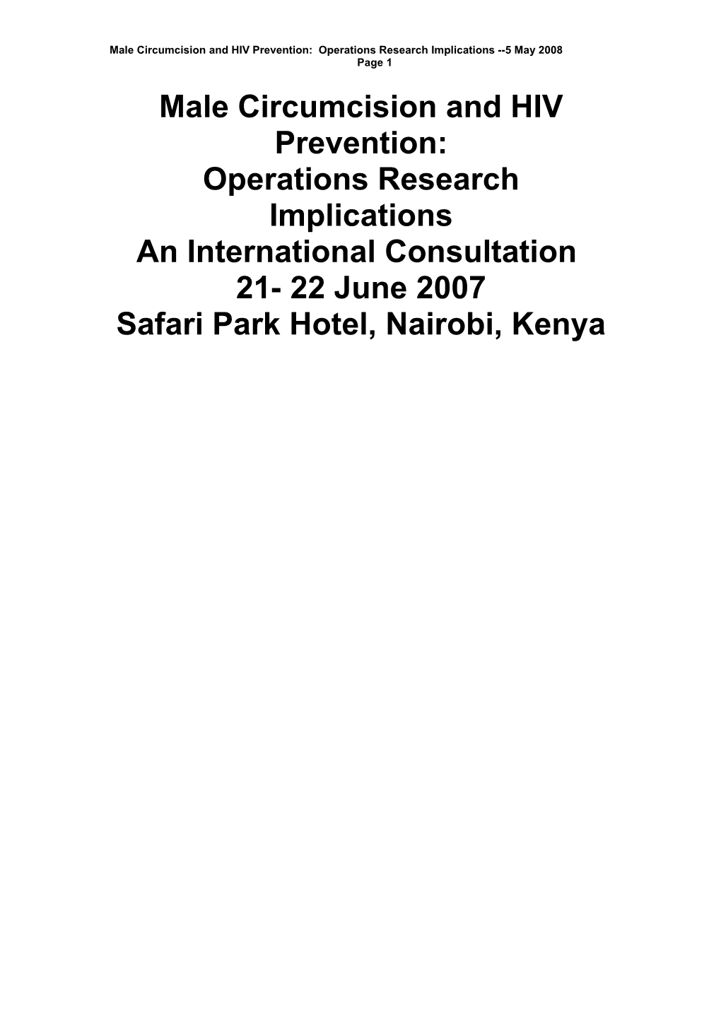 Male Circumcision and HIV Prevention: Operations Research Implications 5May 2008 Page 1