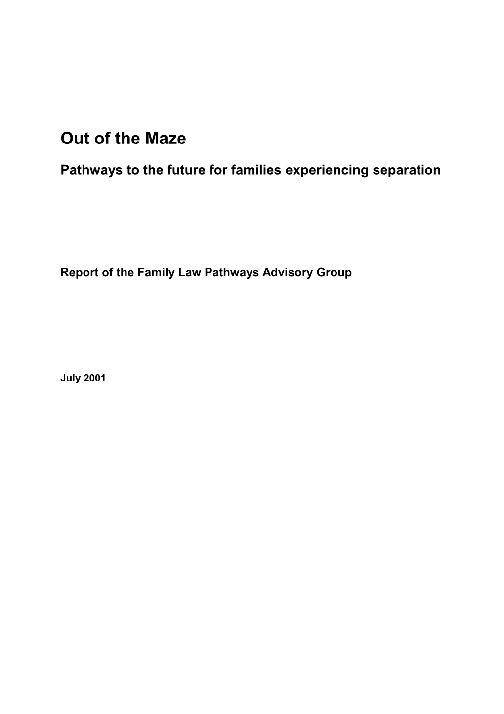 Out of the Maze Report
