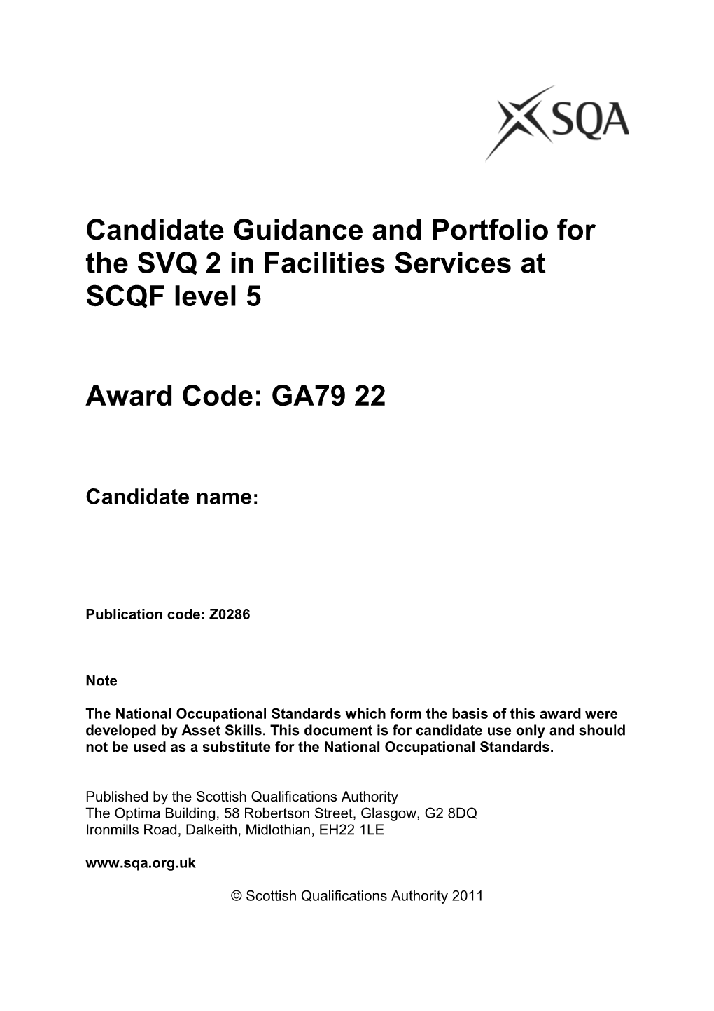 Candidate Guidance and Portfolio for the SVQ 2Infacilities Services at SCQF Level 5