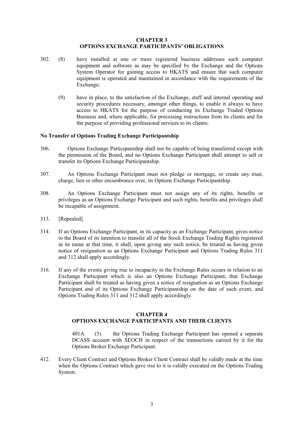 Rule Amendments to the Options Trading Rules Relating to DCASS
