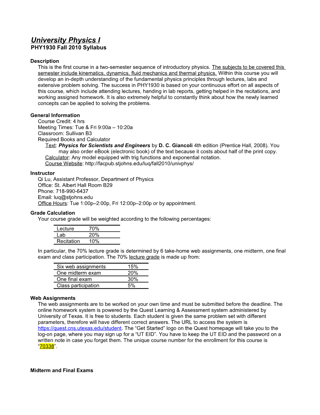 University Physics I PHY1930 Fall 2010 Syllabus