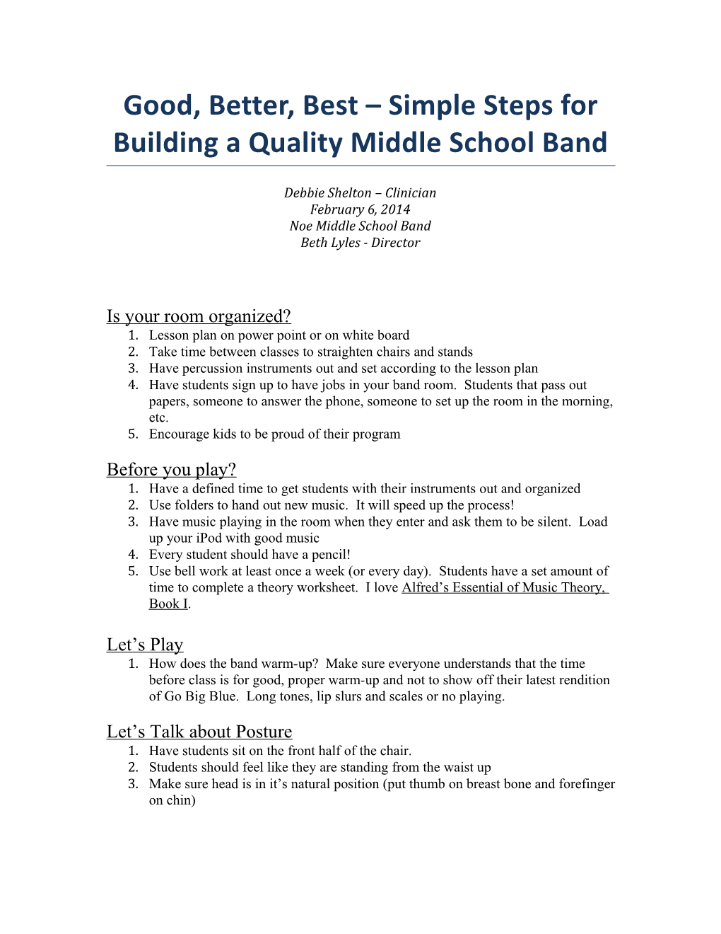 Good, Better, Best Simple Steps Forbuilding a Quality Middle School Band
