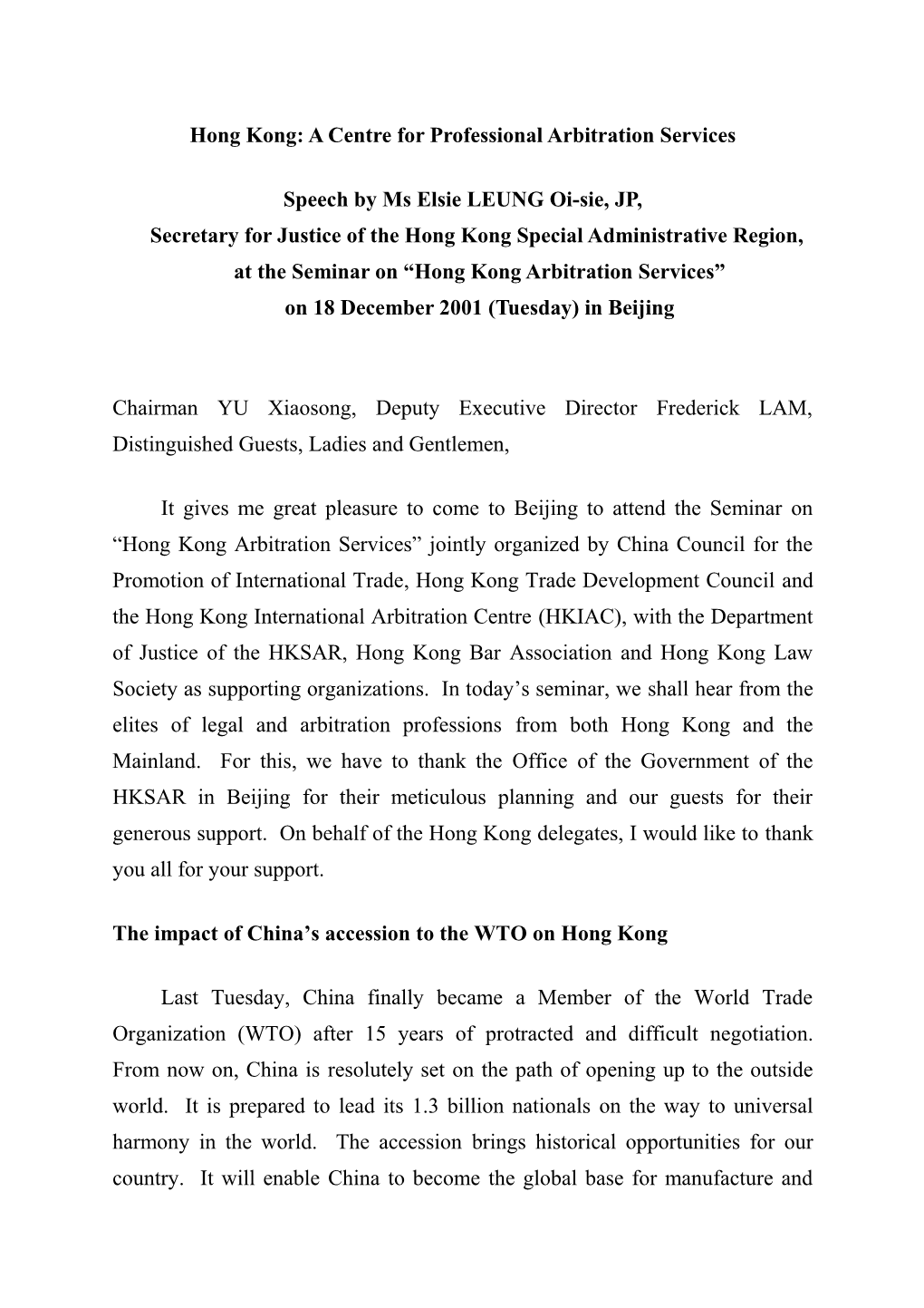 Seminar on Hong Kong Arbitration Services , Beijing