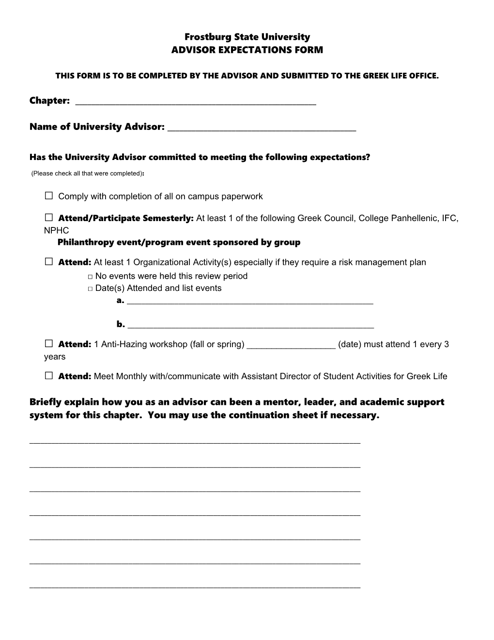 This Form Is to Be Completed by the Advisor and Submitted to the Greek Life Office