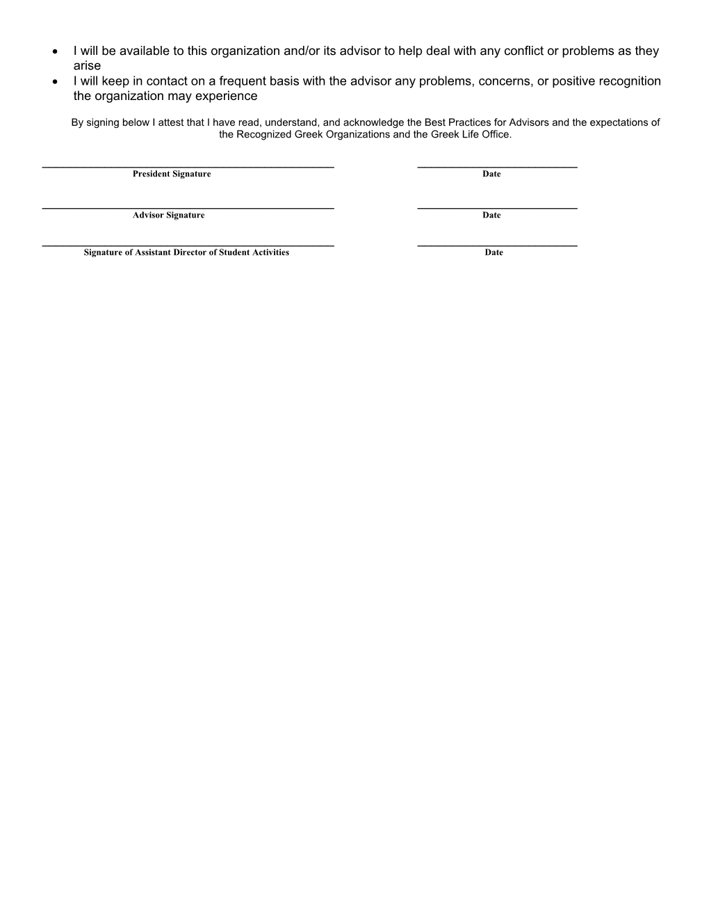 This Form Is to Be Completed by the Advisor and Submitted to the Greek Life Office