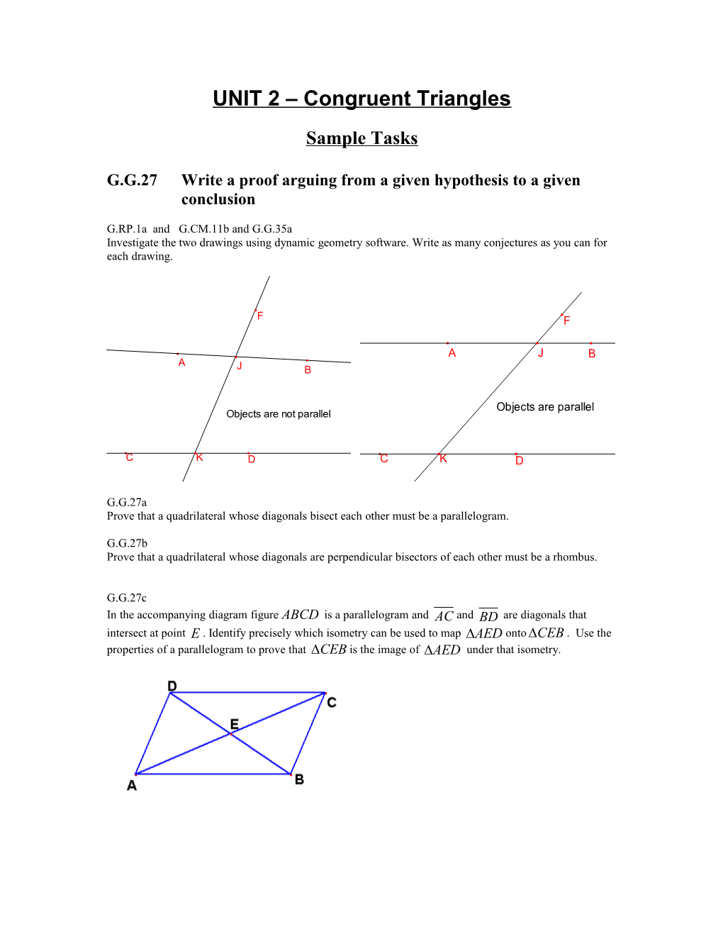 G.G.27Write a Proof Arguing from a Given Hypothesis to a Given Conclusion