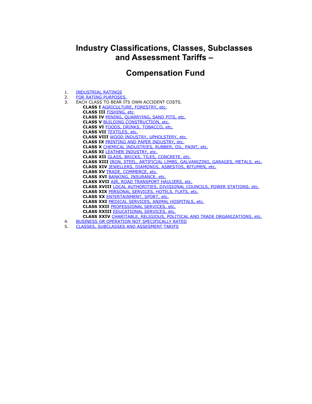 Industry Classifications, Classes, Subclasses and Assessment Tariffs