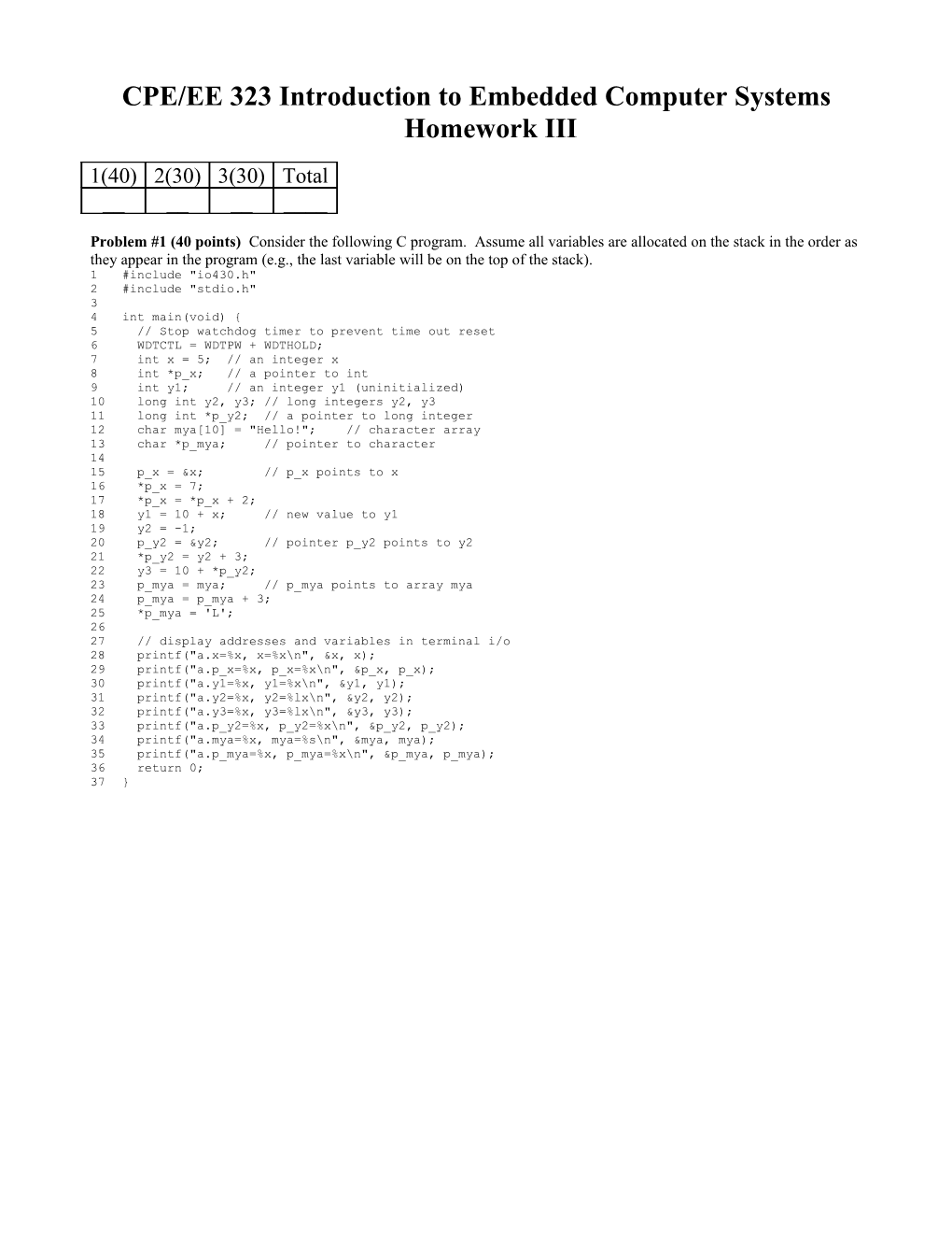 CPE/EE 323 Introduction to Embedded Computer Systems Homework III