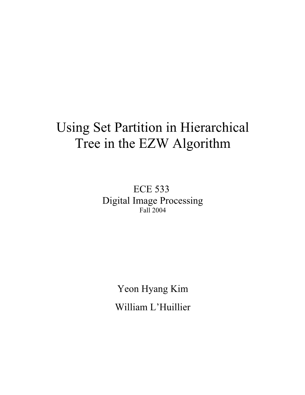 Using Set Partition in Hierarchical Tree in the EZW Algorithm