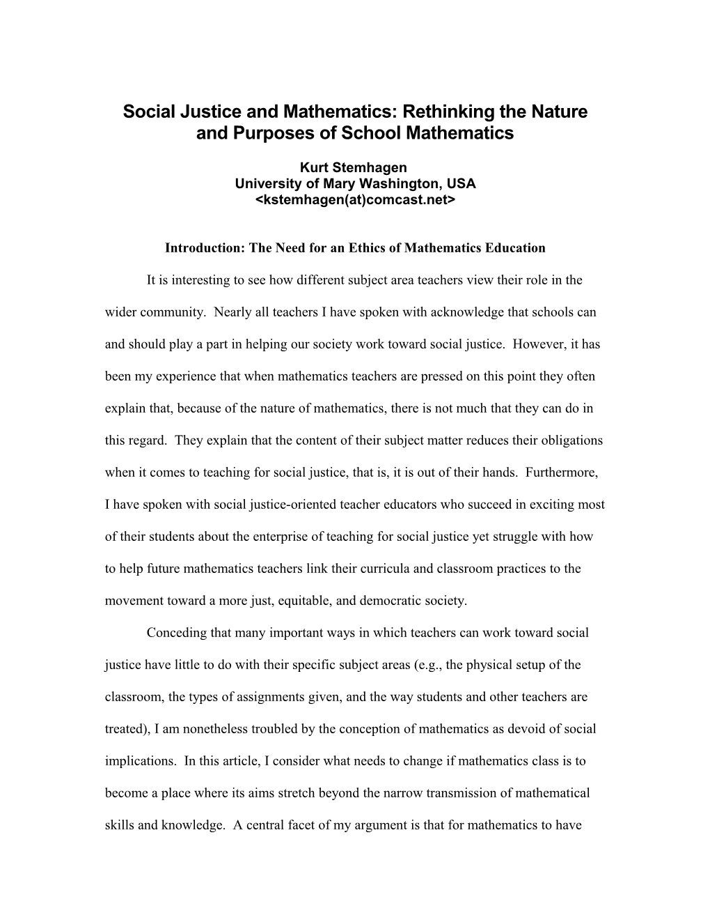 My Dissertation Is an Effort to Present a Useful and Different Philosophy of Mathematics