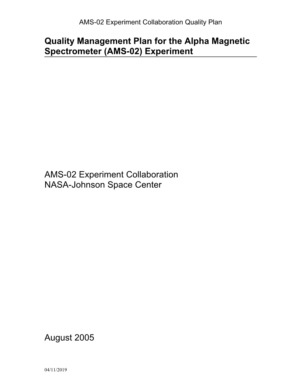 Quality Management Plan for the Alpha Magnetic Spectrometer (AMS-02) Experiment