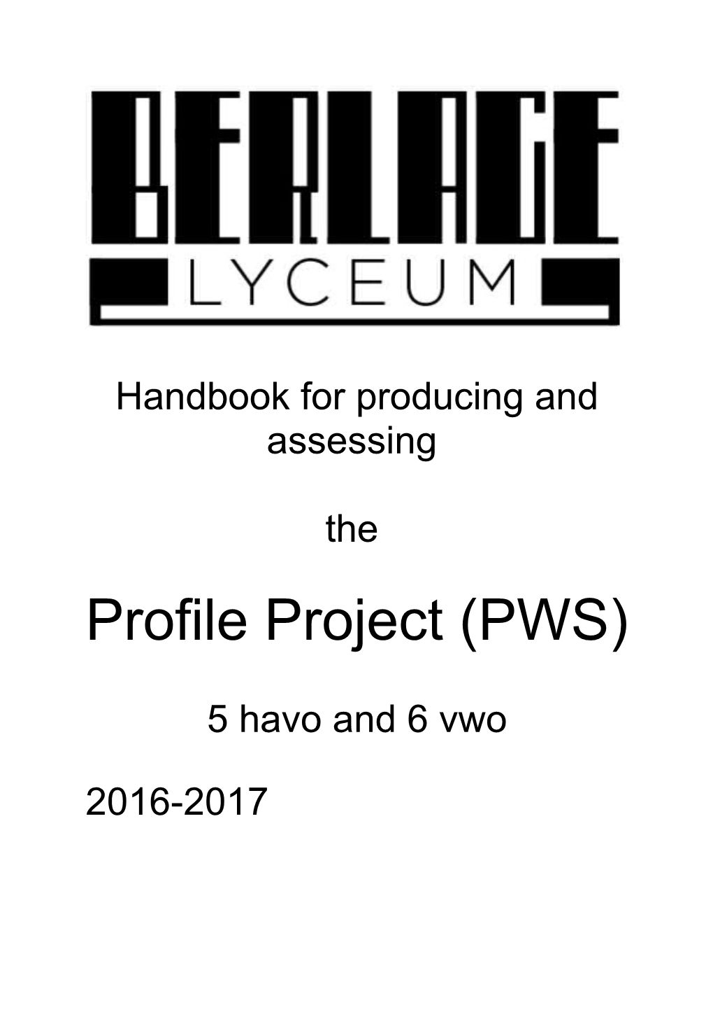 Handbook for Producing and Assessing