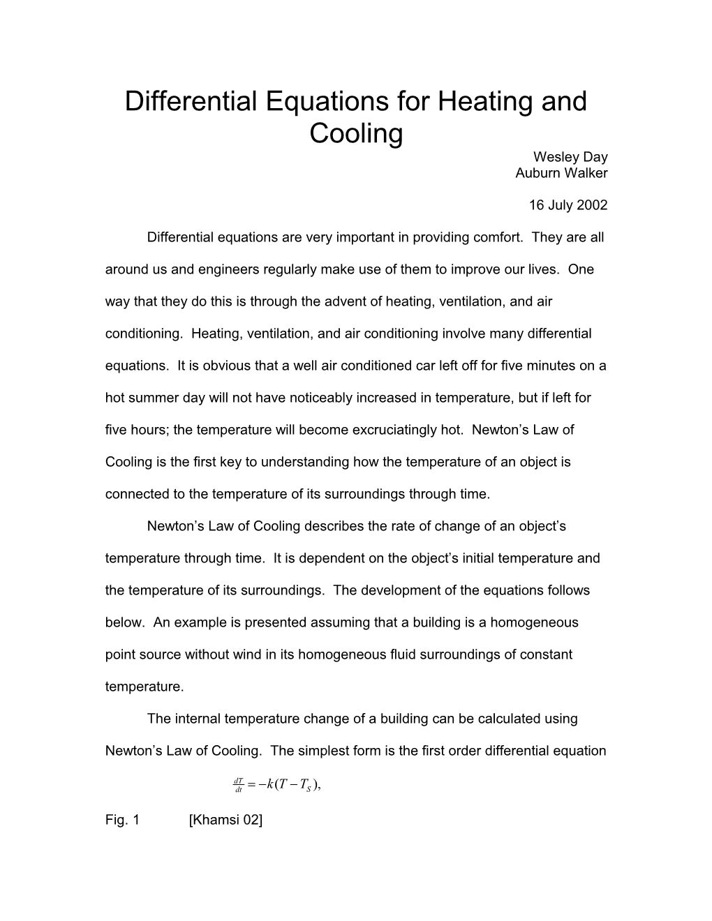 Differential Equations for Heating and Cooling