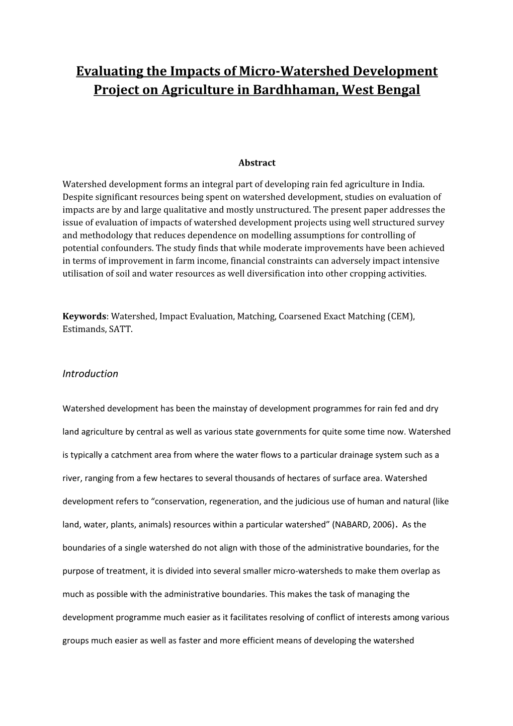 Evaluating the Impacts of Micro-Watershed Development Project on Agriculture in Bardhhaman