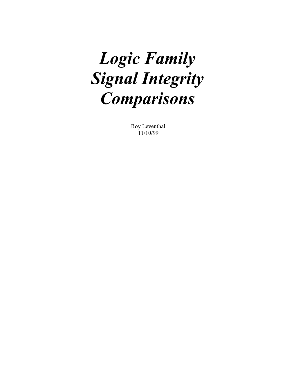 Logic Family Signal Integrity Comparisons