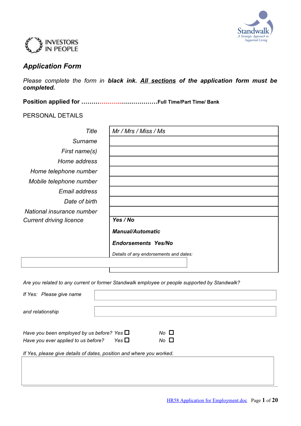 Please Complete the Form in Black Ink.All Sections of the Application Form Must Be Completed