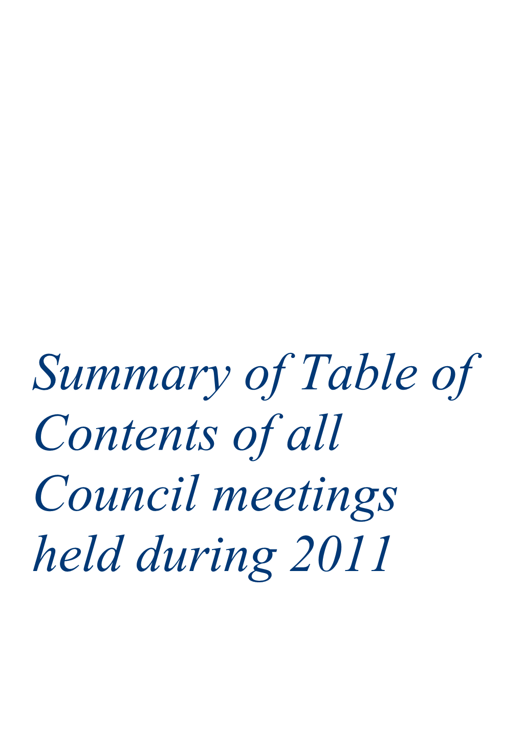 Summary - Council Meetings - 2011