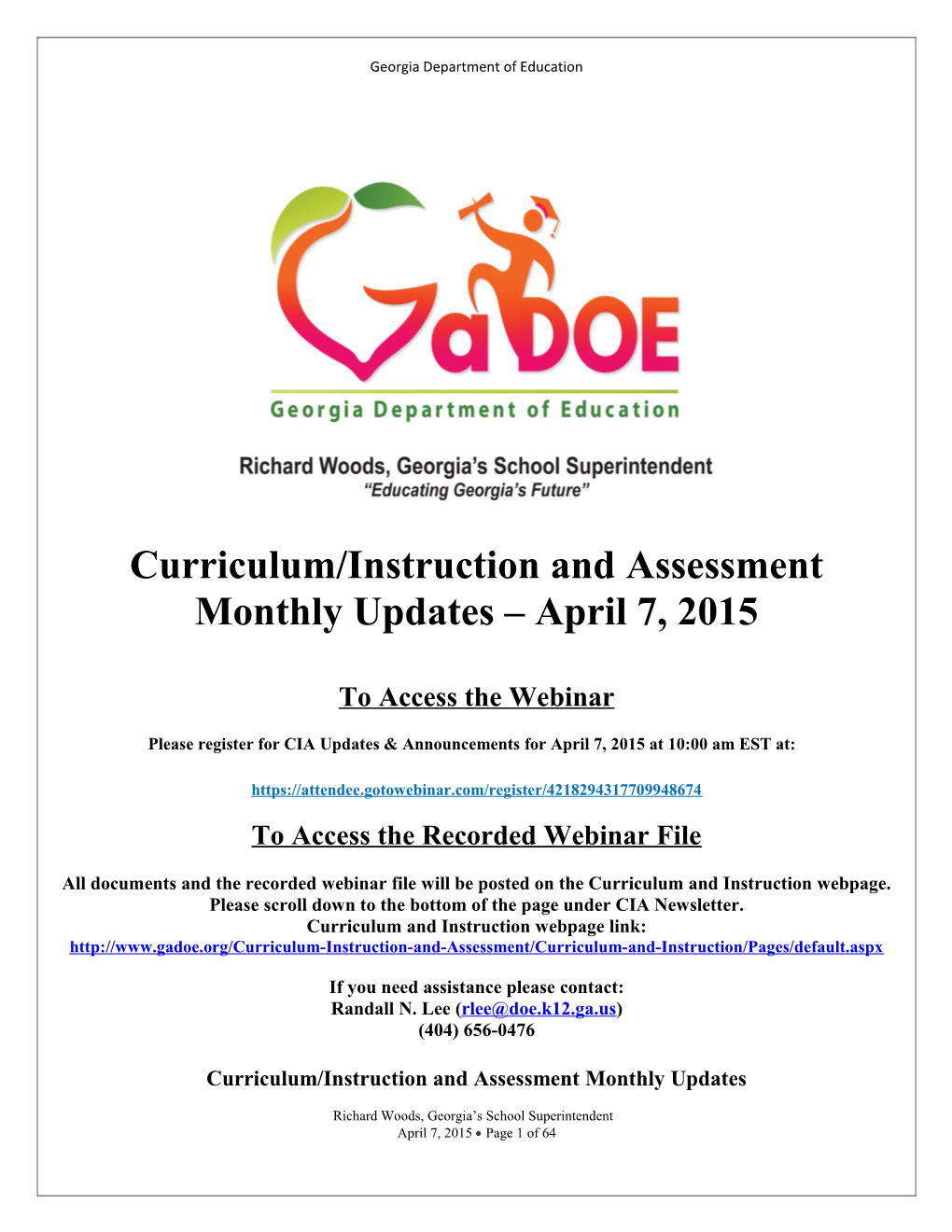 Curriculum/Instruction and Assessment Monthly Updates April 7, 2015