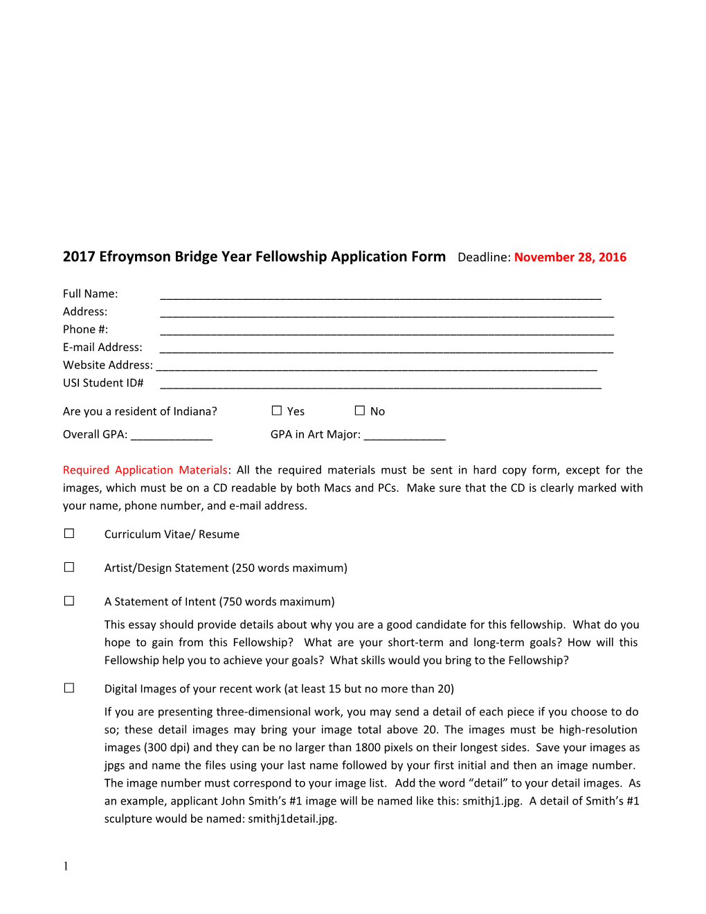 2017Efroymson Bridge Year Fellowship Application Form Deadline:November 28, 2016