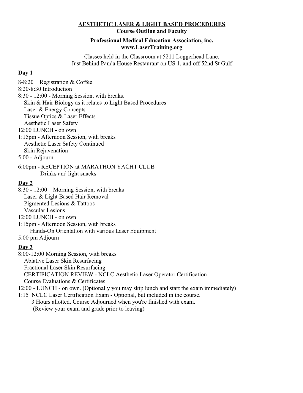 AESTHETIC LASER & LIGHT BASED PROCEDURES Course Outline and Faculty