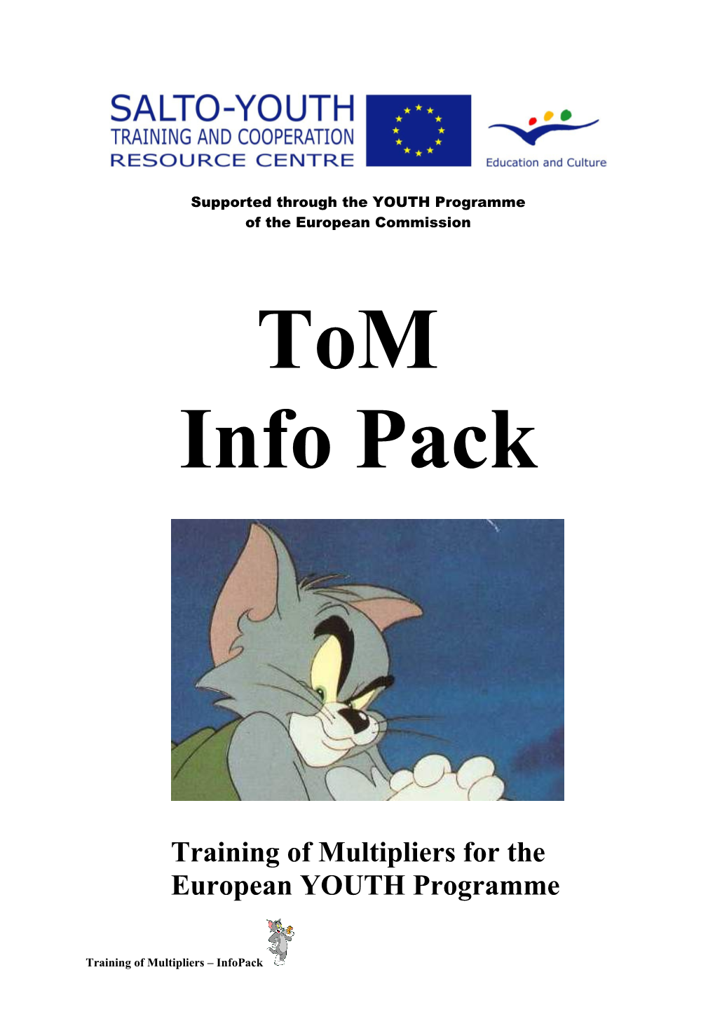 Structure of the Training of Multipliers 2001/2002