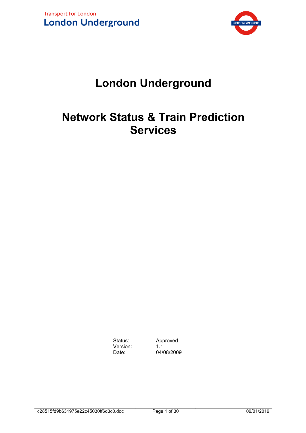 Network Status & Train Prediction Services