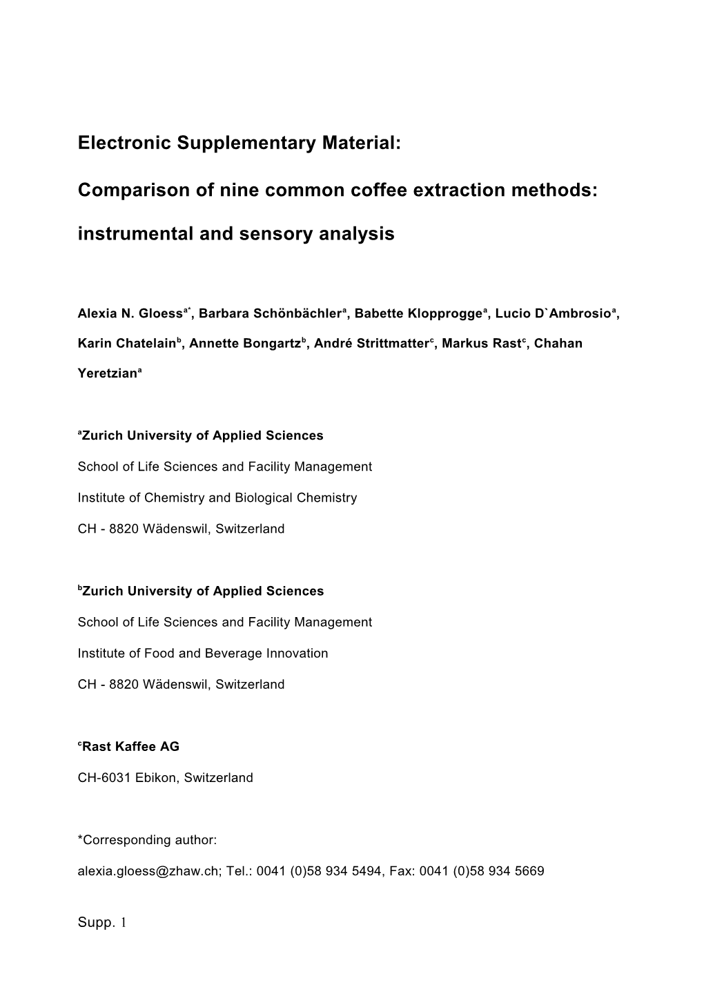 Comparison of Nine Common Coffee Extraction Methods: Instrumental and Sensory Analysis