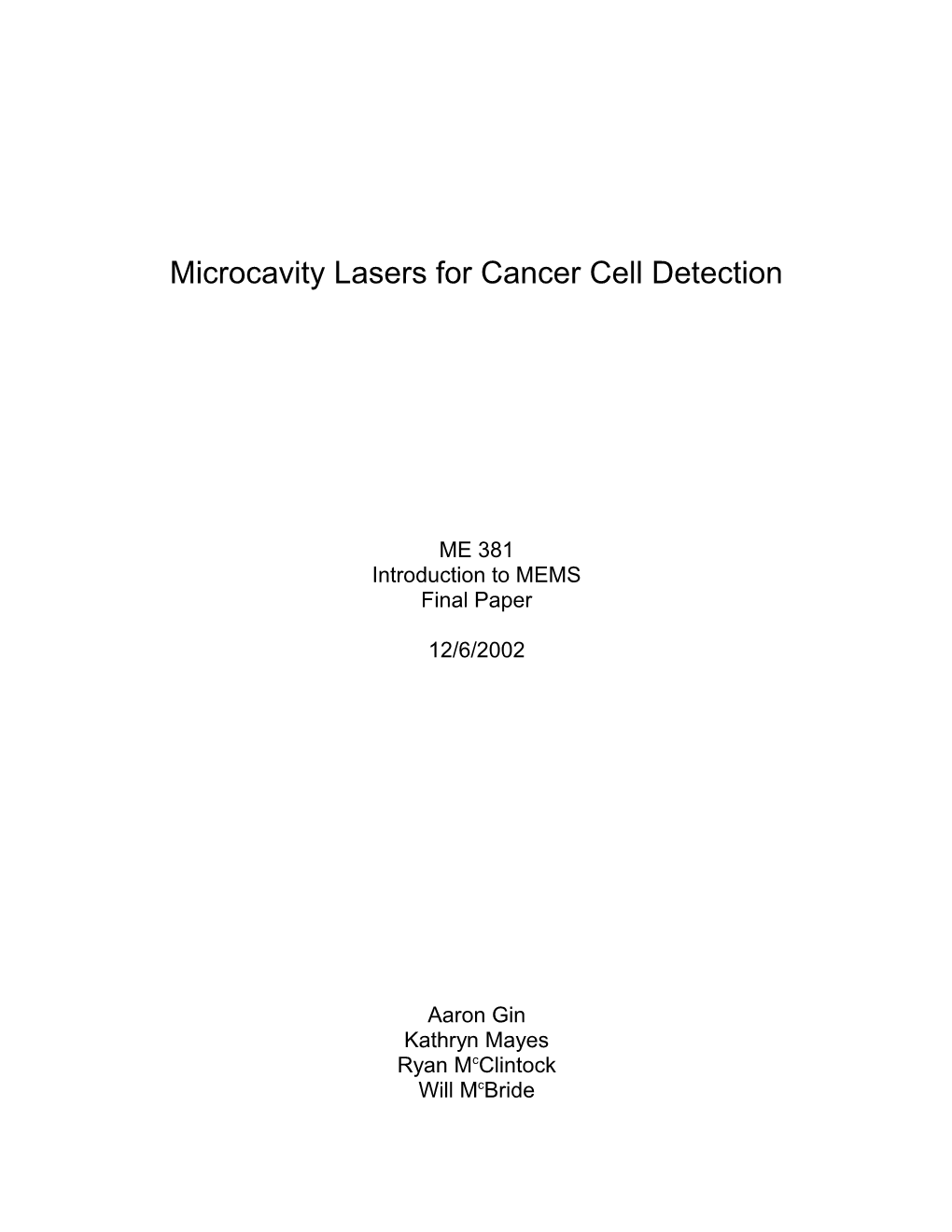 Microcavity Lasers for Cancer Cell Detection