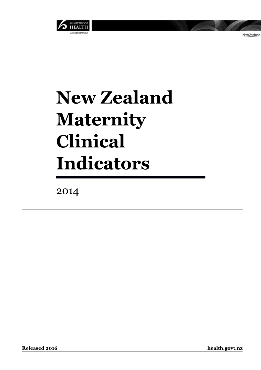 New Zealand Maternity Clinical Indicators 2014