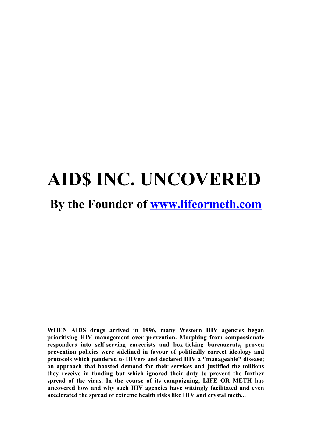 Aid$ Inc. Uncovered