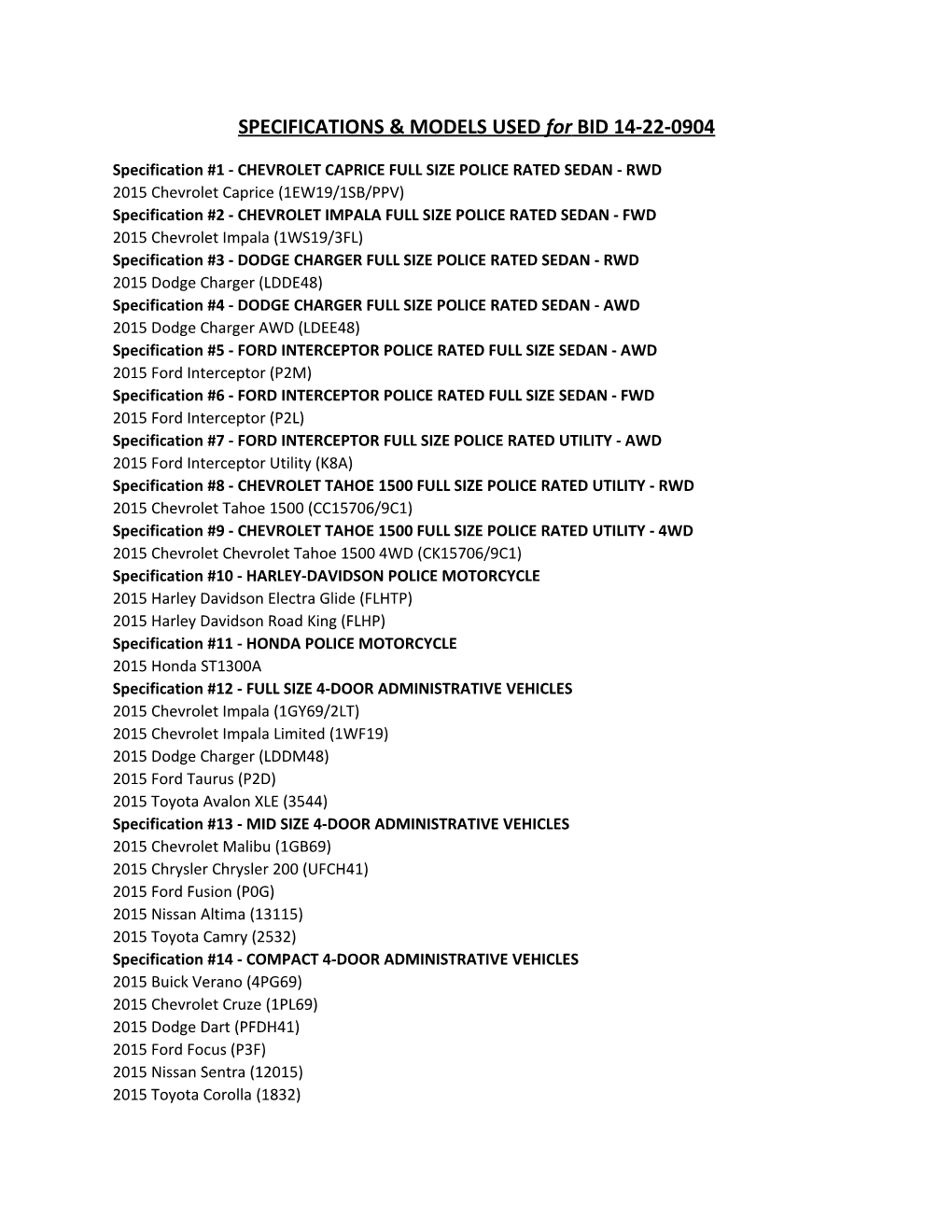 SPECIFICATIONS & MODELS USED for BID 14-22-0904