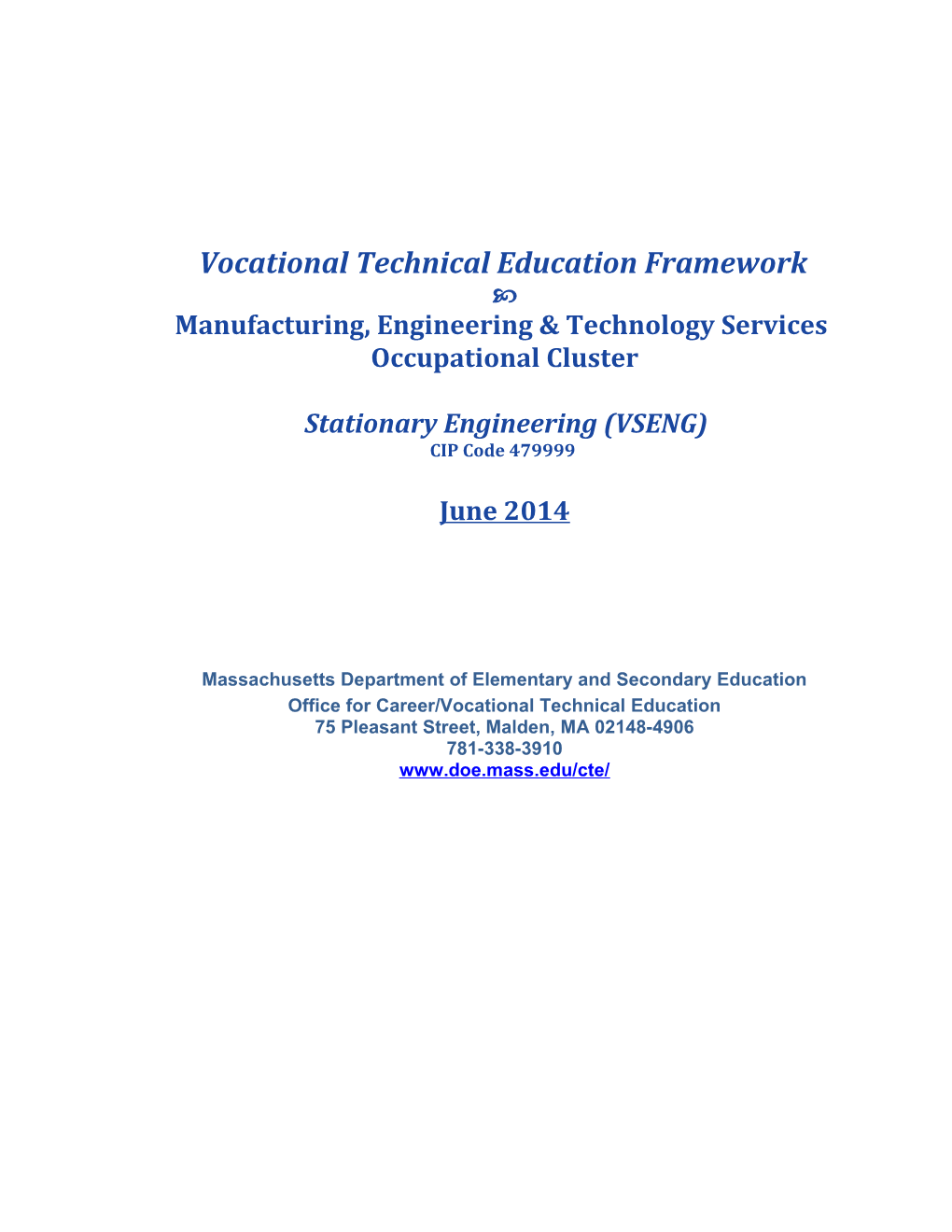 VTE Framework: Stationary Engineering