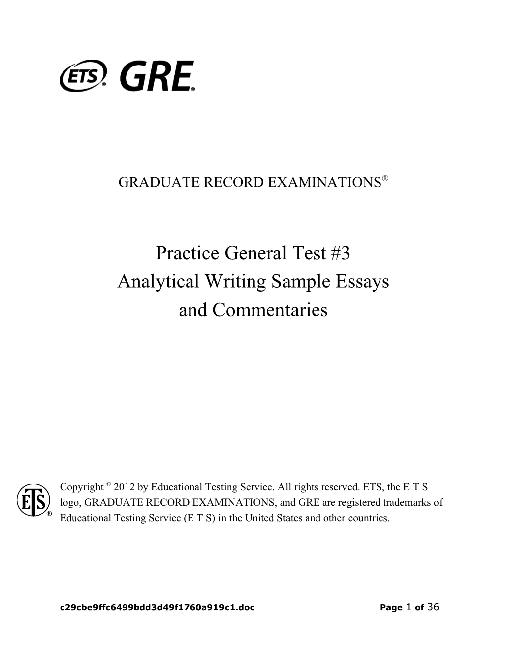 GRE Practice Test #3 Sample Essays and Commentaries