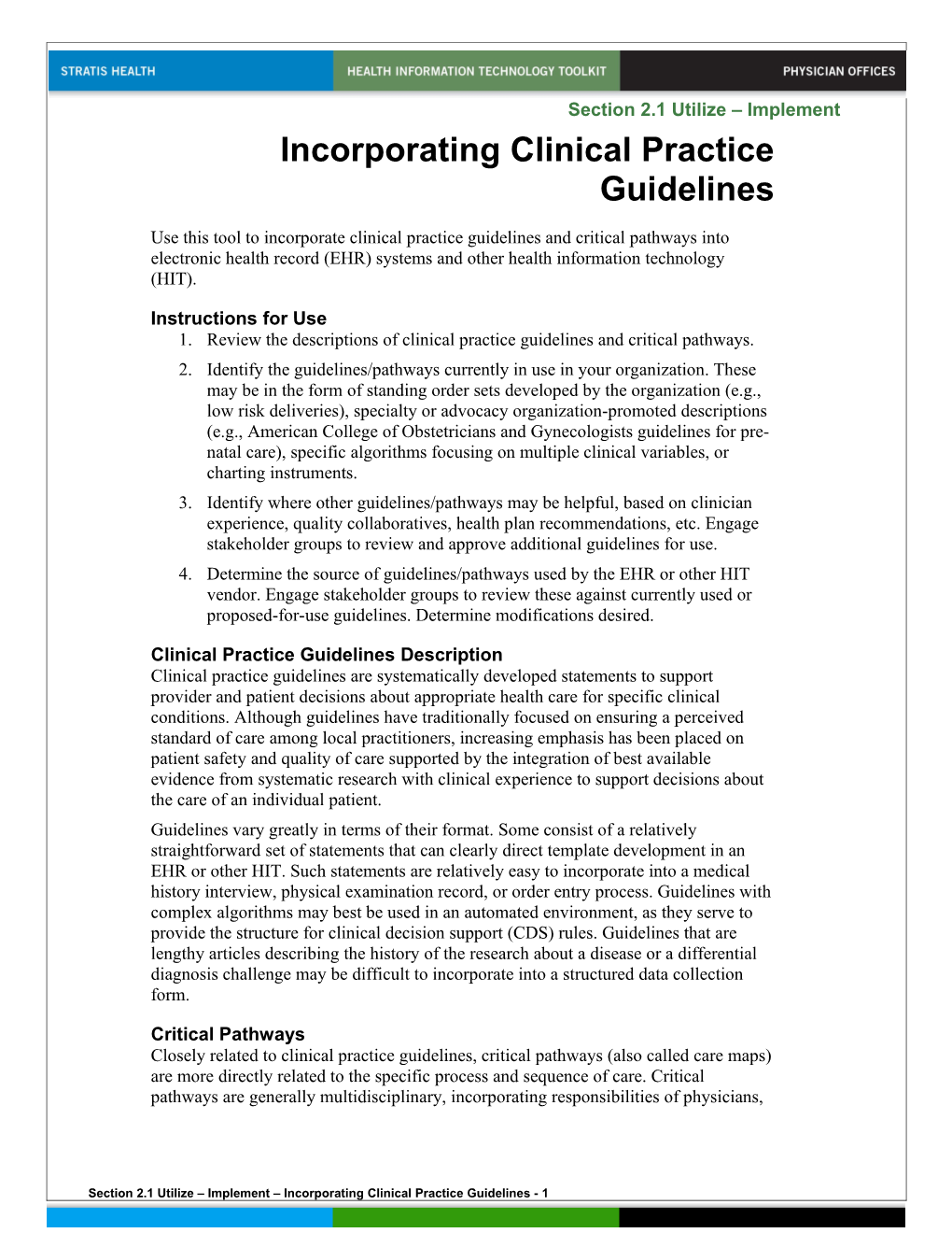 Incorporating Clinical Practice Guidelines