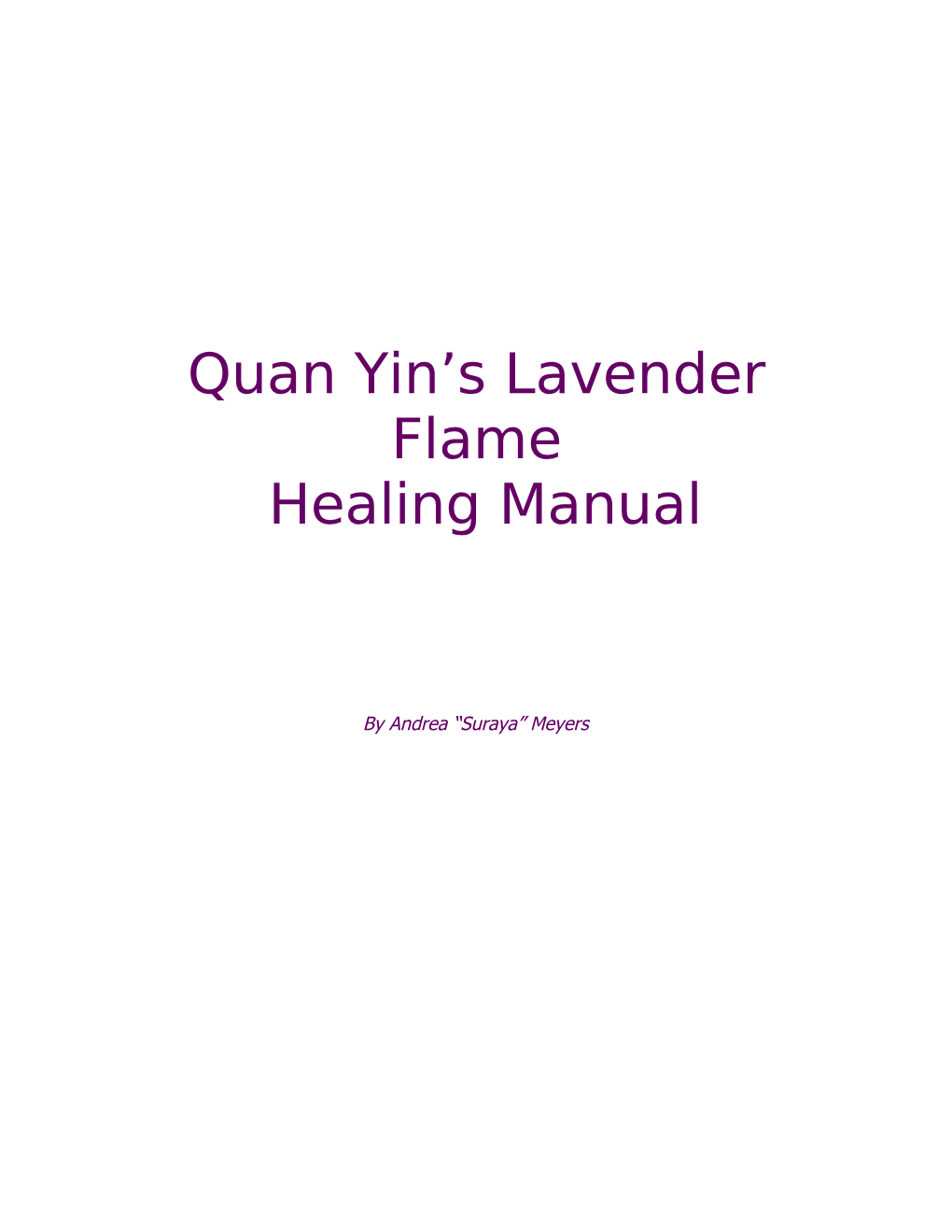 Quan Yin S Lavender Flame