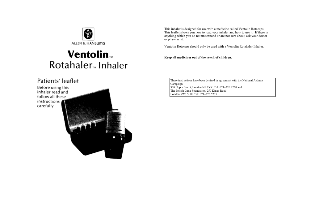 Ventolin Rotacaps Should Only Be Used with a Ventolin Rotahaler Inhaler