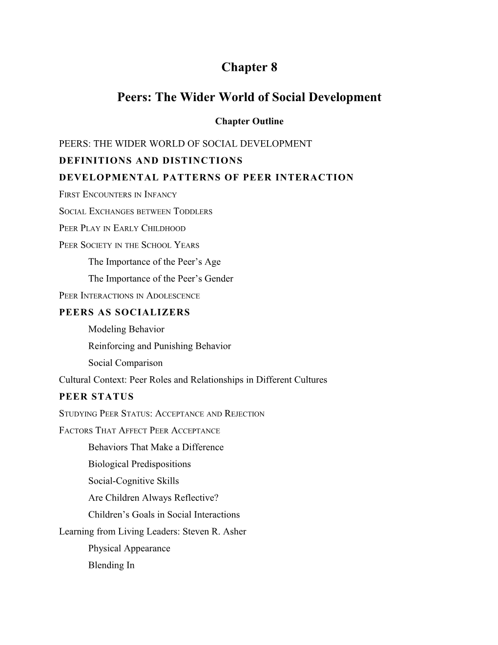 Peers: the Wider World of Social Development