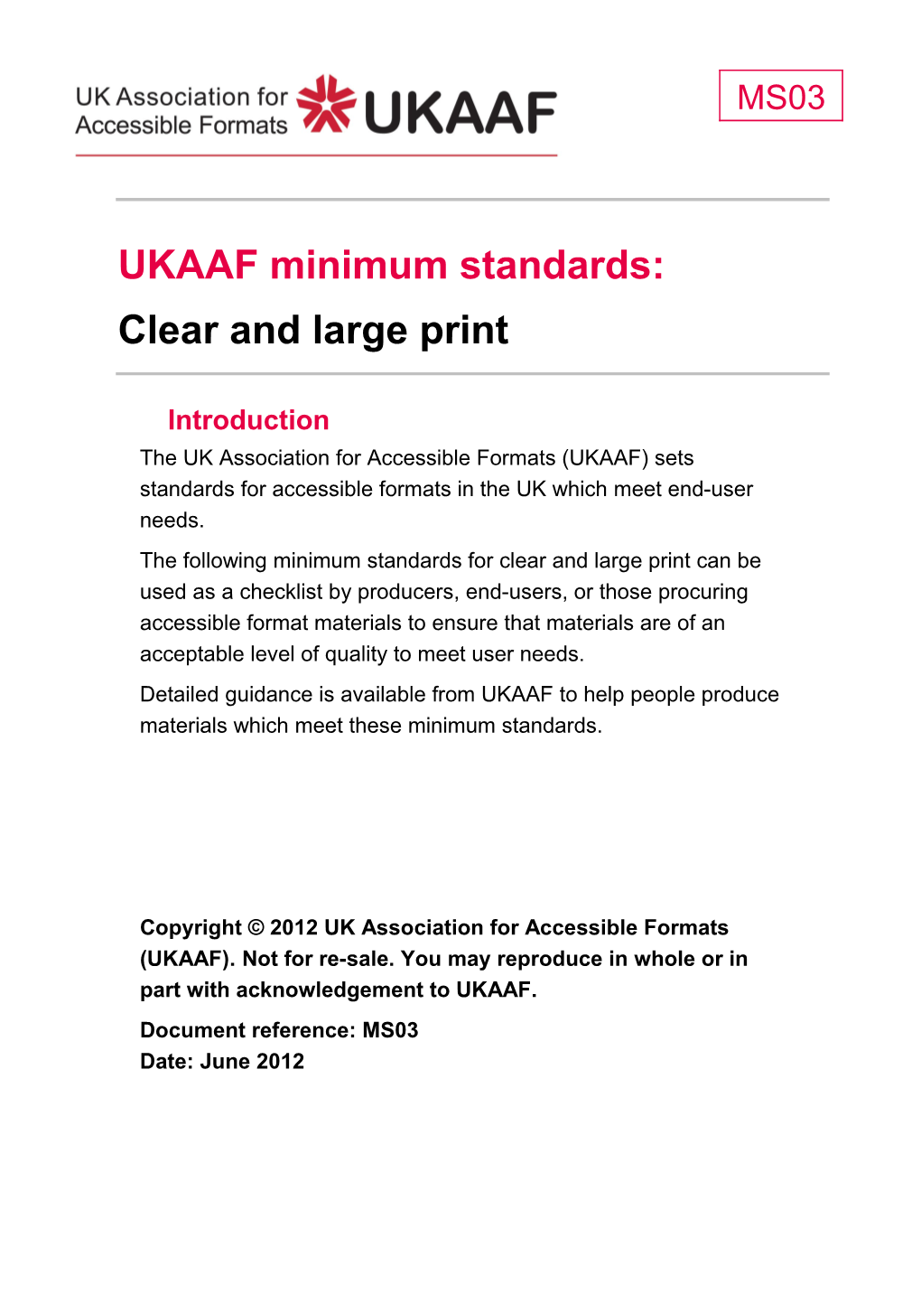 MS03 UKAAF Minimum Standards: Clear and Large Print