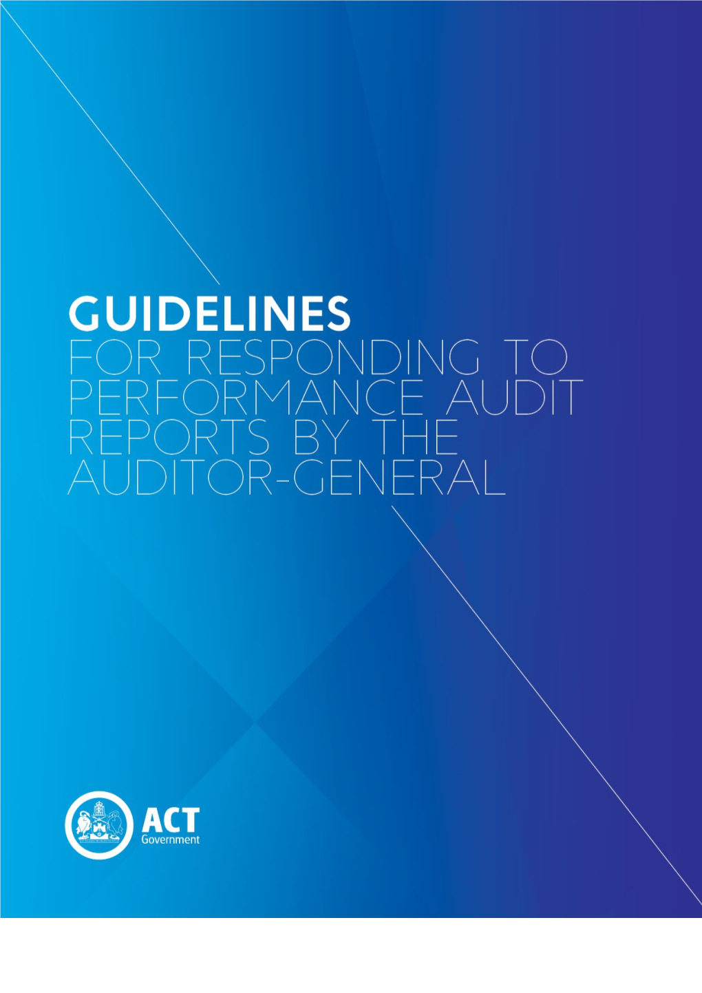 Guidelines for Responding to Performance Audit Reports by the Auditor-General