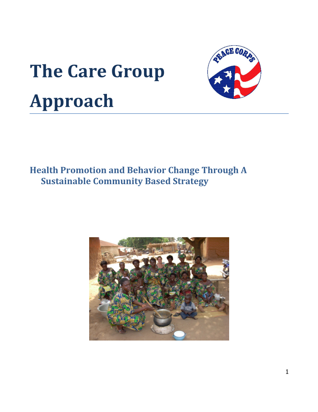 Health Promotion and Behavior Change Through a Sustainable Community Based Strategy