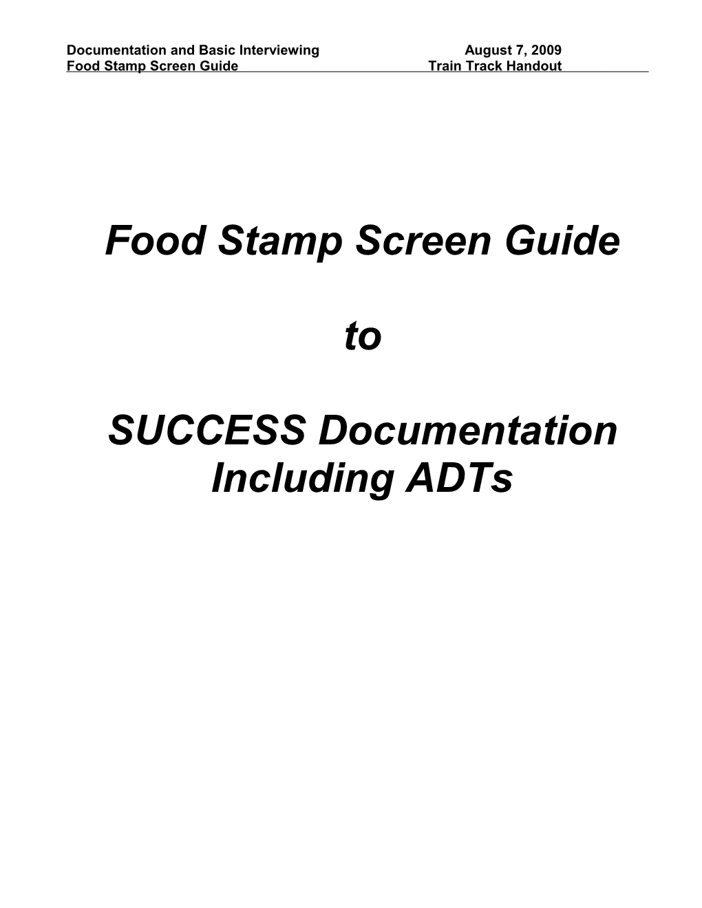Food Stamp Screen Guidetrain Track Handout