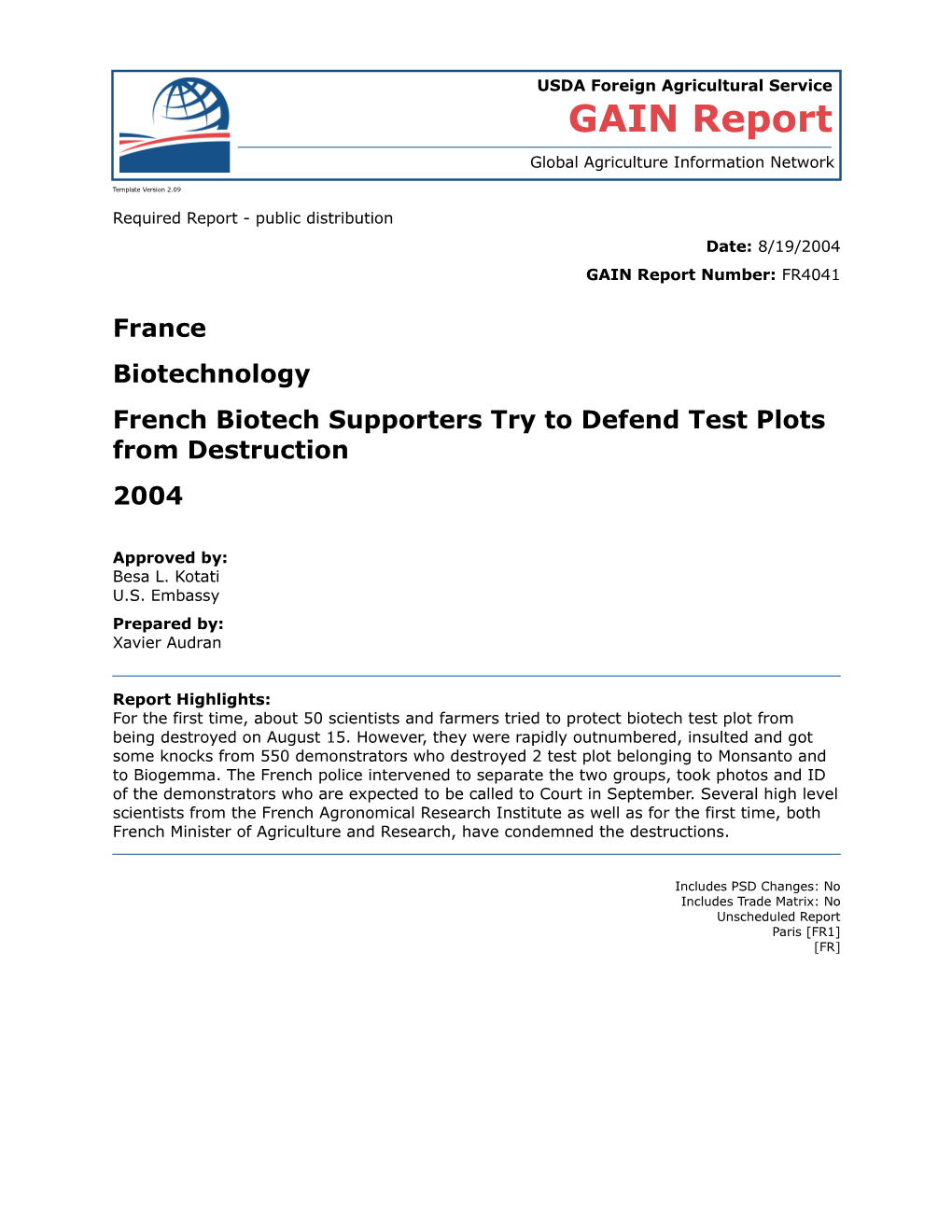 French Biotech Supporters Try to Defend Test Plots from Destruction