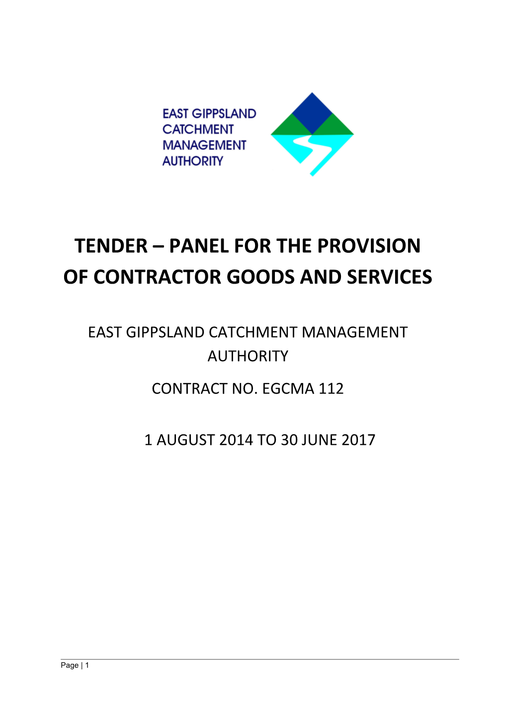 Tender Panel for the Provision of Contractorgoods and Services