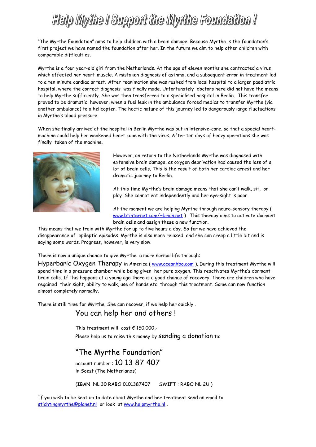 The Myrthe Foundation Aims to Help Children with a Brain Damage