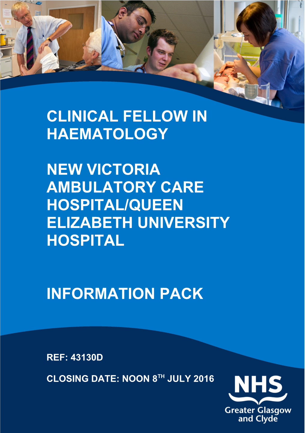 New Victoria AMBULATORY CARE HOSPITAL/Queen Elizabeth University Hospital