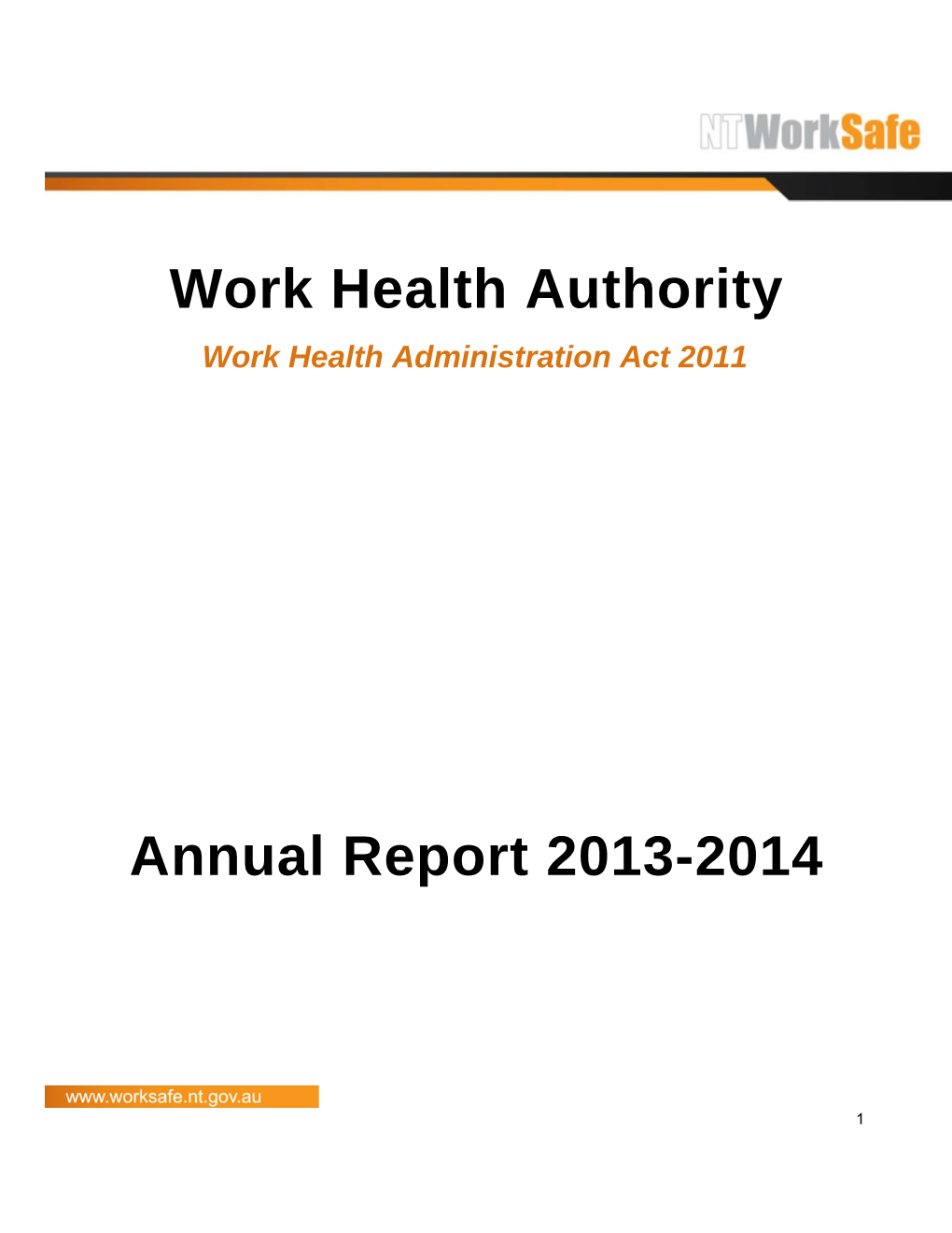 Work Health Authority Annual Report 2013-2014