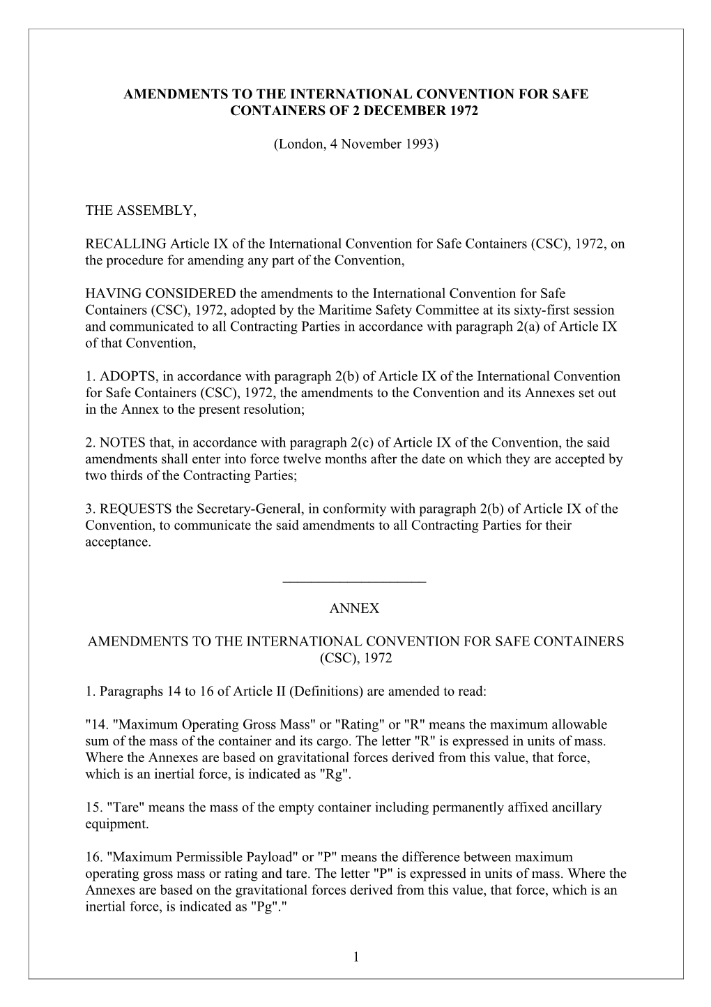 Amendments to the International Convention for Safe Containers of 2 December 1972