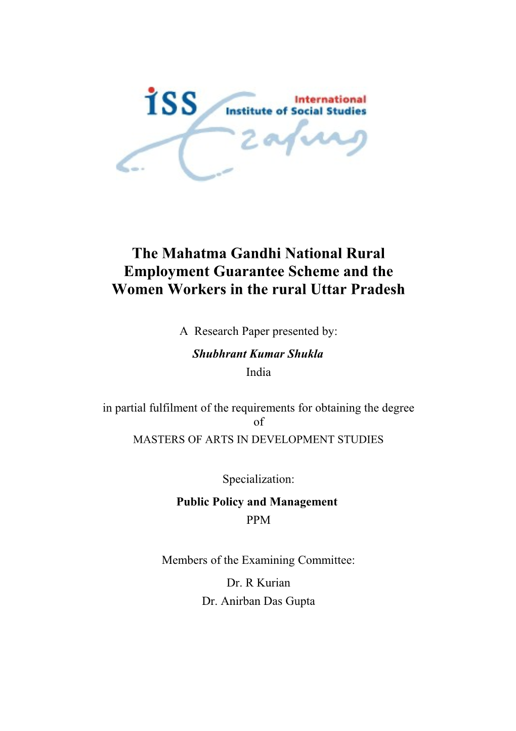 The Mahatma Gandhi National Rural Employment Guarantee Scheme and the Women Workers In