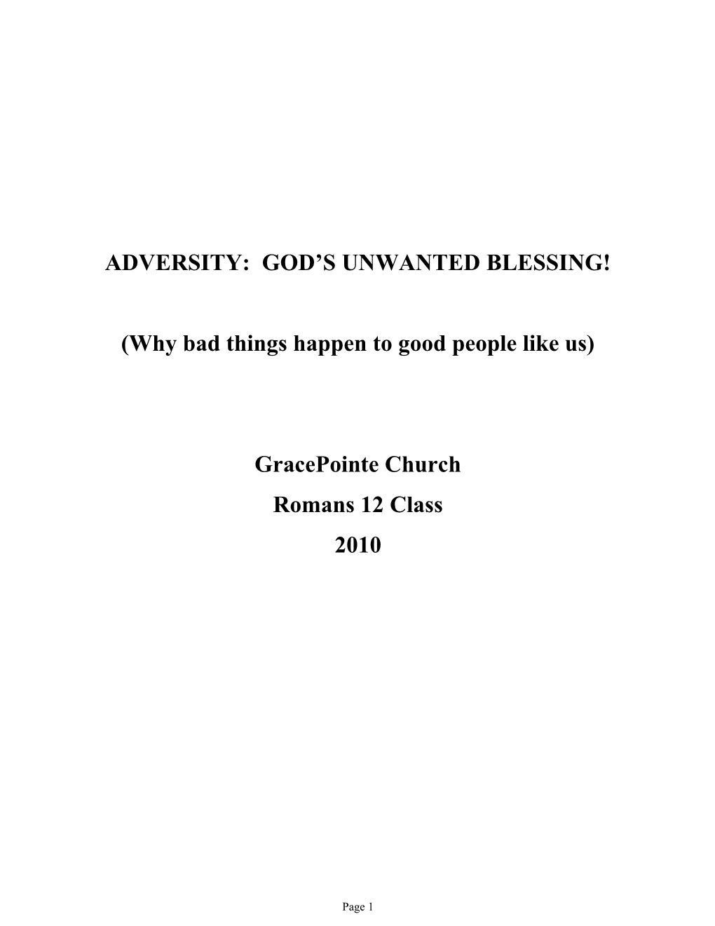 Adversity: God S Unwanted Blessing